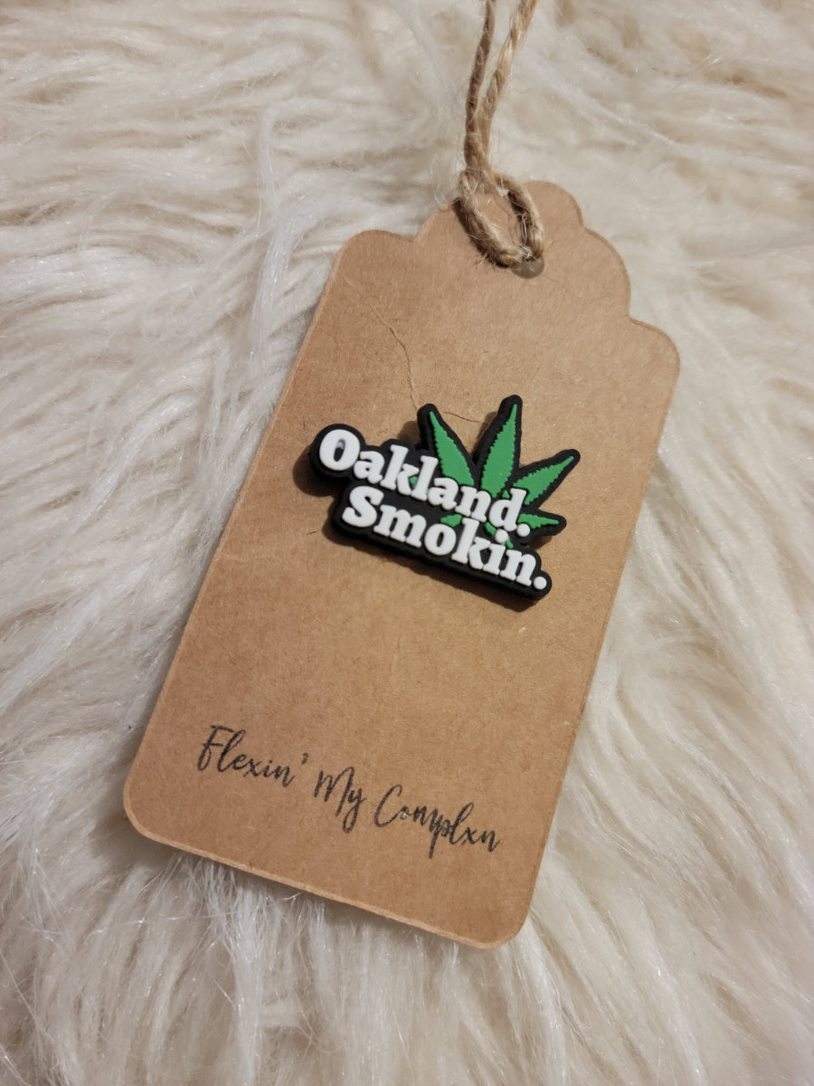 Oakland. Smokin.