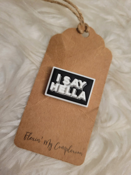I Say Hella