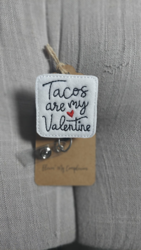 Tacos Are My Valentine